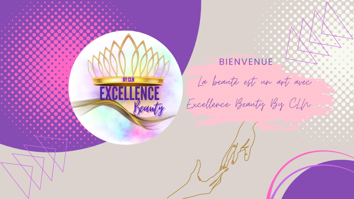 EXCELLENCE Beauty By CLN